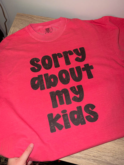Sorry about my kids - BLACK
