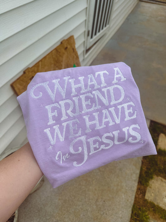 What a friend we have in Jesus embroidered