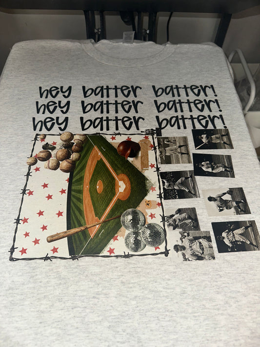 Hey batter - ash tee