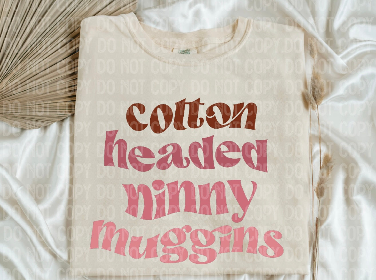 Cotton headed ninny muggins