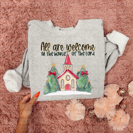 All are welcome in the house of the Lord